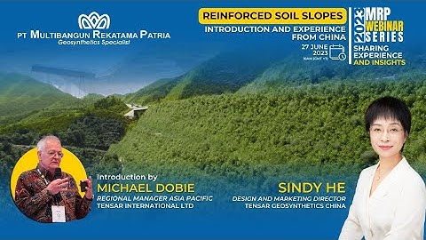 2023 MRP Webinar Series - Reinforced Soil Slopes: Introduction and Experience from China
