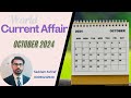 October Current Affair 2024 PPSC FPSC NTS PMS CSS and for all Competitive Exams 