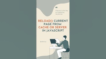 Reload current page frm cache or server using JavaScript. #codinglife #javascriptcoding #javascript