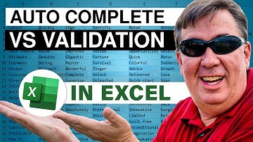 Excel - AutoComplete vs Validation - Community Solutions - Episode 718