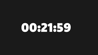 21 Minute 59 Second Timer - (1319/36,000)