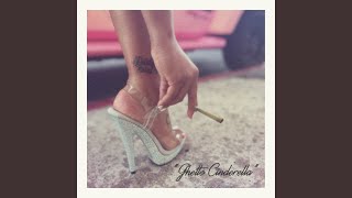 Ghetto Cinderella