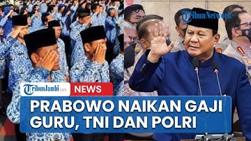 Besaran Gaji Guru, Dosen, TNI dan Polri Usai Dinaikan Prabowo