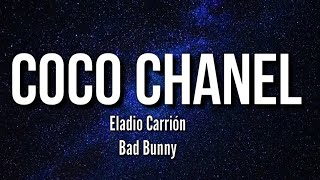 Eladio Carrión ft. Bad Bunny - Coco Chanel (Letra\/Lyrics) | 3MEN2 KBRN
