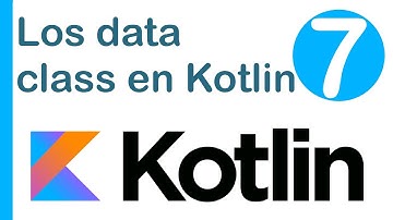 Data class para almacenar y procesar datos | 💪 ¡CURSO DE KOTLIN Y ANDROID DESDE CERO! 🔥