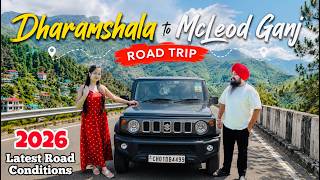 Dharamshala to McLeod Ganj Road Trip 2026 Complete Guide | Road Conditions, Parking, Petrol &amp; Market