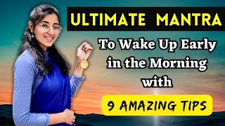 ULTIMATE TIPS To Wake Up Early in the Morning