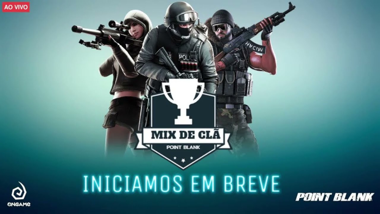 1º MIX DE CLÃS ONGAME | POINT BLANK BRASIL