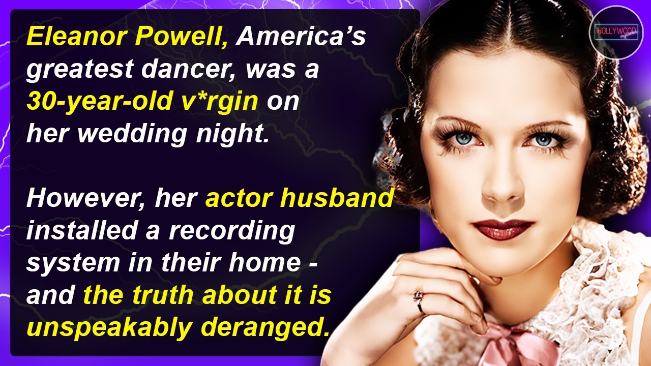Secret Spying, Nixon & V*rginity - Why Eleanor Powell Disappeared | Hollywood Mysteries #129