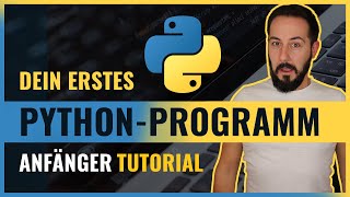 Your first Python script in 10 minutes (beginner tutorial German)