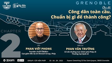 Cấy Nền Grenoble (Phần 2): Công dân toàn cầu. Chuẩn bị gì để thành công? | Cấy Nền Radio
