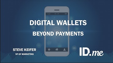 Digital Wallet — Beyond Payments | ID.me