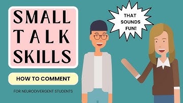 How to Comment - Conversation & Small Talk Skills
