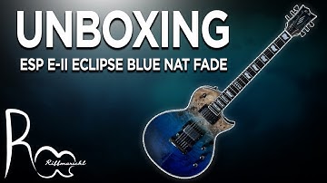 2022 ESP E-II Eclipse Blue Natural Fade - Unboxing 4KUHD