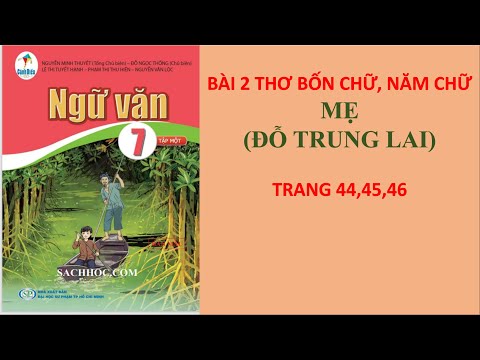 Video Ngữ Văn 7 Tập 1 Cánh Diều - Soạn Bài 2 - Mẹ (Đỗ Trung... - YouTube