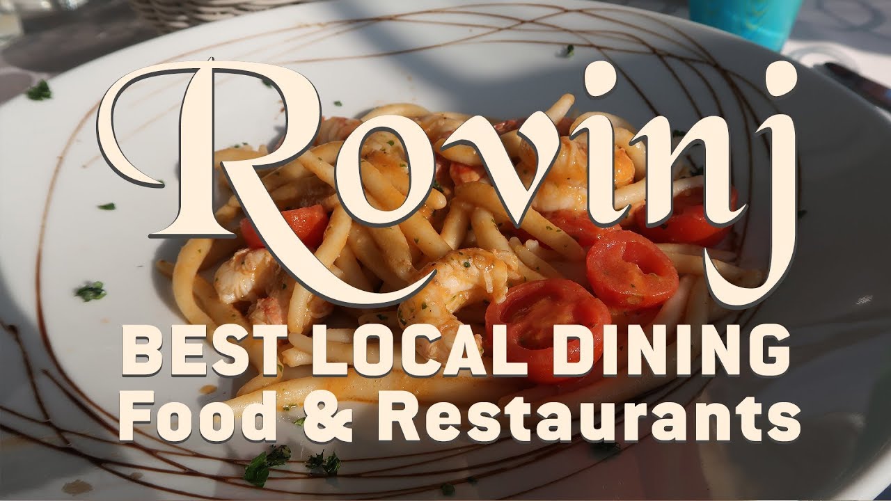Best Local Restaurants In Rovinj Dining Croatia You Best Local Restaurants In Rovinj