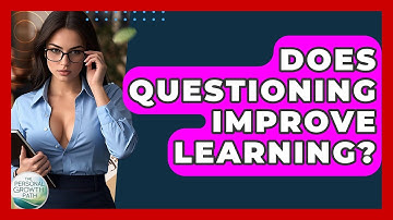 Does Questioning Improve Learning? - The Personal Growth Path