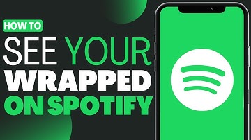 How to See Your Spotify Wrapped - Full Guide 2023
