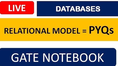 Relational Model Previous year Questions - GATE & UGC NET CS (Contact @ 8368017658)