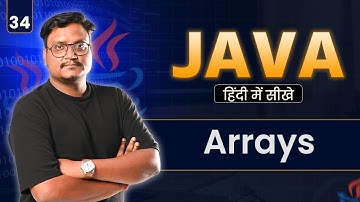 Lecture 34–Array in Java | 1D Array Explained with Examples | Java Tutorial | Programming Classes