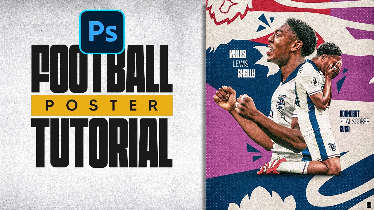 Simple Football Poster Tutorial | Myles Lewis Skelly | Photoshop - YouTube
