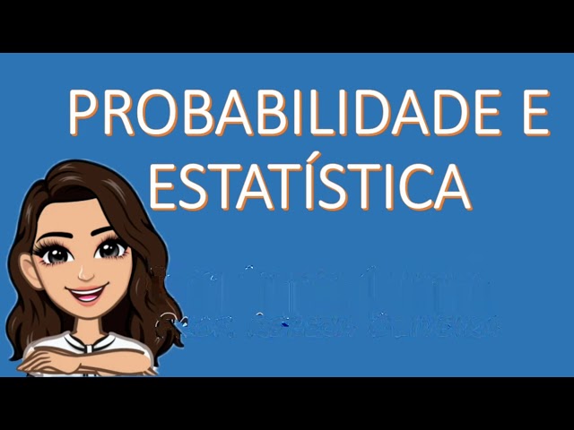 PROBABILIDADE - QUAL É A CHANCE? \Prof Gis - Estatística I