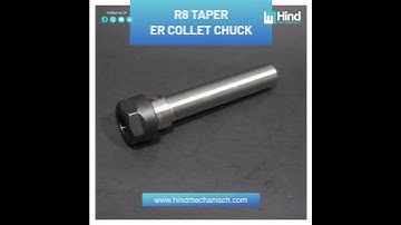 R8 TAPER ER COLLET CHUCK