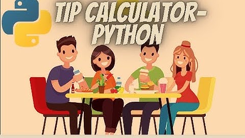 Tip Calculator - Python
