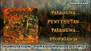 Humiliation - Paradigma | Video Lyrics