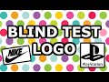 BLIND TEST - VAS TU RETROUVER LES LOGOS DES MARQUES ?