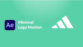 Clean Minimal Logo Animation In After Effects  Step By Step