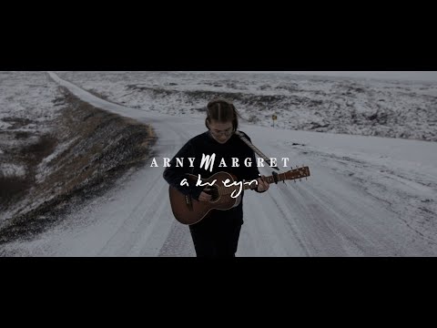 Arny Margret - akureyri (Official Video)