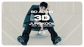 Jung Kook (정국) - 3D (feat. Jack Harlow) [8D AUDIO] 🎧USE HEADPHONES🎧 Resimi