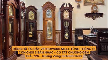 ĐỒNG HỒ TẠ CÂY VIP HOWARD MILLE THỔNG THỐNG 12 CÔN  3 BẢN NHẠC CÓ TẮT CHUÔNG ĐÊM