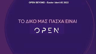 OPEN BEYOND - Easter Ident #2 2022