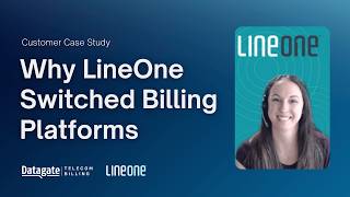How LineOne Simplified Telecom Billing with Datagate | Customer Case Study