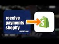 How To Receive Payments On Shopify 2026 (EASY GUIDE)