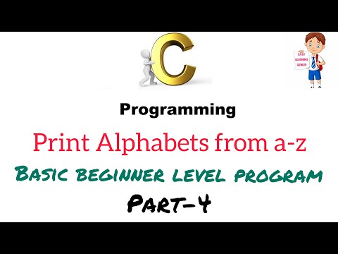 Print Alphabets from a -z beginner basic c program part 4 Easy Learning Genius