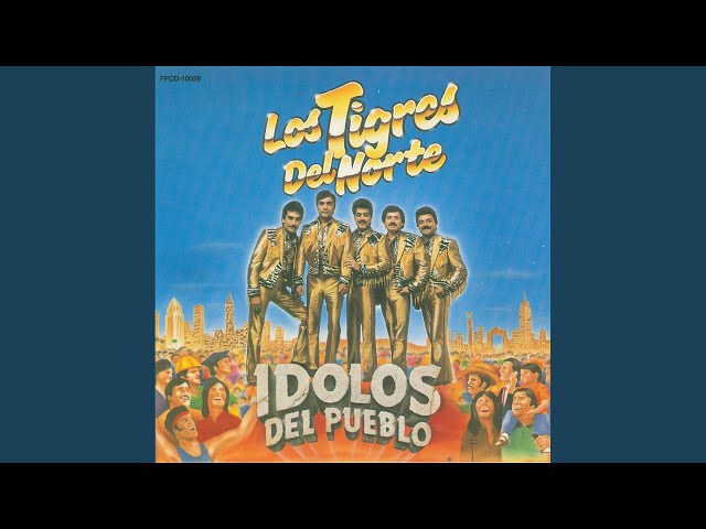 Los Tigres del Norte - Fallaste Corazón