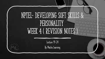 NPTEL:- Developing Soft Skills & Personality Week 4 Revision Notes