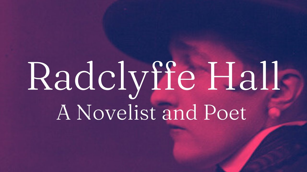 Exploring the Life of Radclyffe Hall Trailblazing Author YouTube