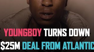 DJ Akademiks : NBA YOUNGBOY TURN DOWN 25 MILLION FROM ATLANTIC RECORD