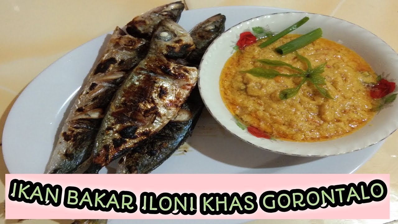 RESEP IKAN BAKAR ILONI KHAS GORONTALO 