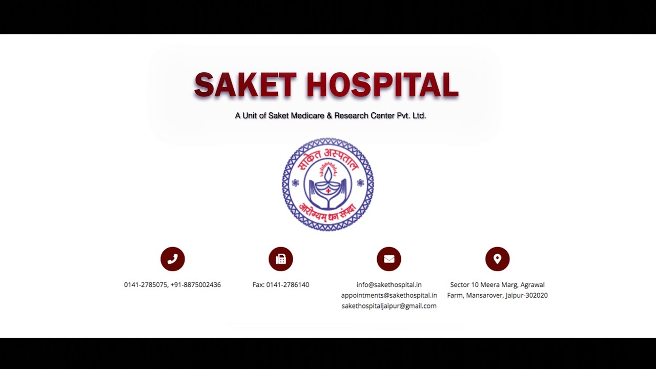Saket Hospital  Jaipur  Services Film