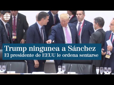 Sánchez, ninguneado por Trump en la cumbre del G20