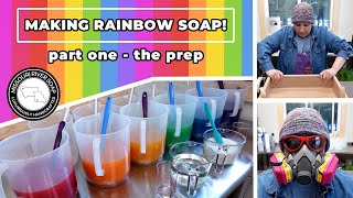 Making Rainbow Soap  Part One The Prep | MO River Soap