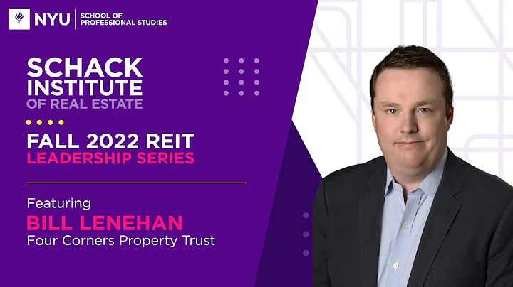 Fall 2022 REIT Leadership Series - Bill Lenehan, F...