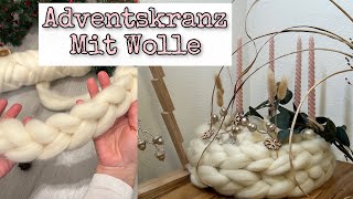 Weihnachtsdeko 2024 | EASY Adventskranz 2024 aus WOLLE selber machen ❤️ Adventsgesteck skandinavisch