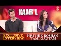 Hrithik Roshan And Yami Gautam Share Their &#39;Kaabil&#39; Journey With Bollywood Bubble