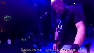 GENERATION KILL - WE&#39;RE ALL GONNA DIE &quot;ЖR&quot;